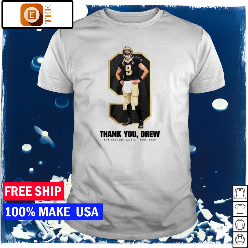 Free Shipping Drew Brees New Orleans Saints Thank You Shirt