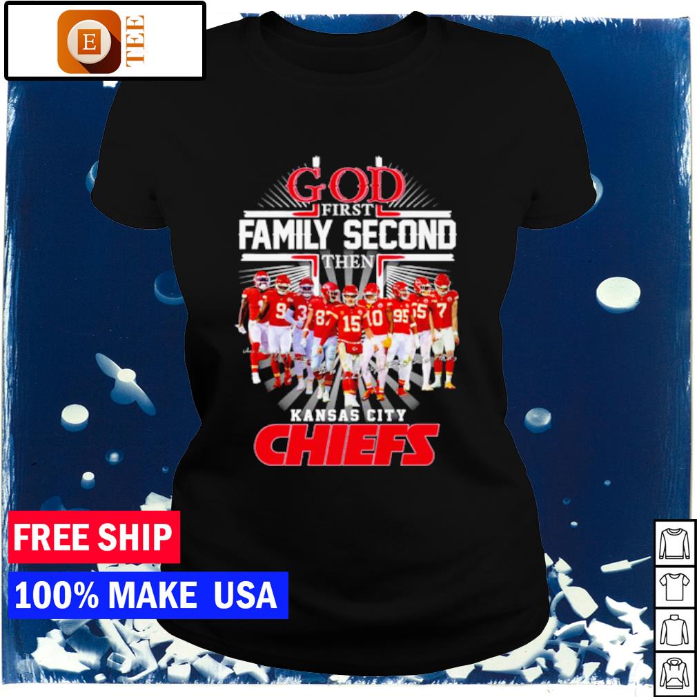 God First Family Second Then Kansas City Chiefs Signatures Shirt ⋆ Vuccie