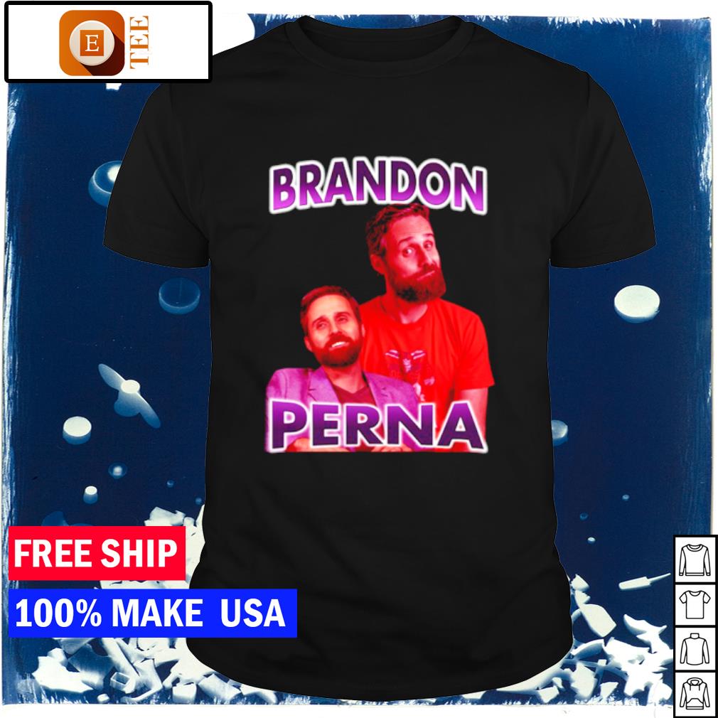 Awesome tom Grossi Brandon Perna shirt