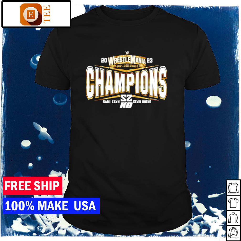 Nice sami Zayn & Kevin Owens WrestleMania 39 Champions shirt