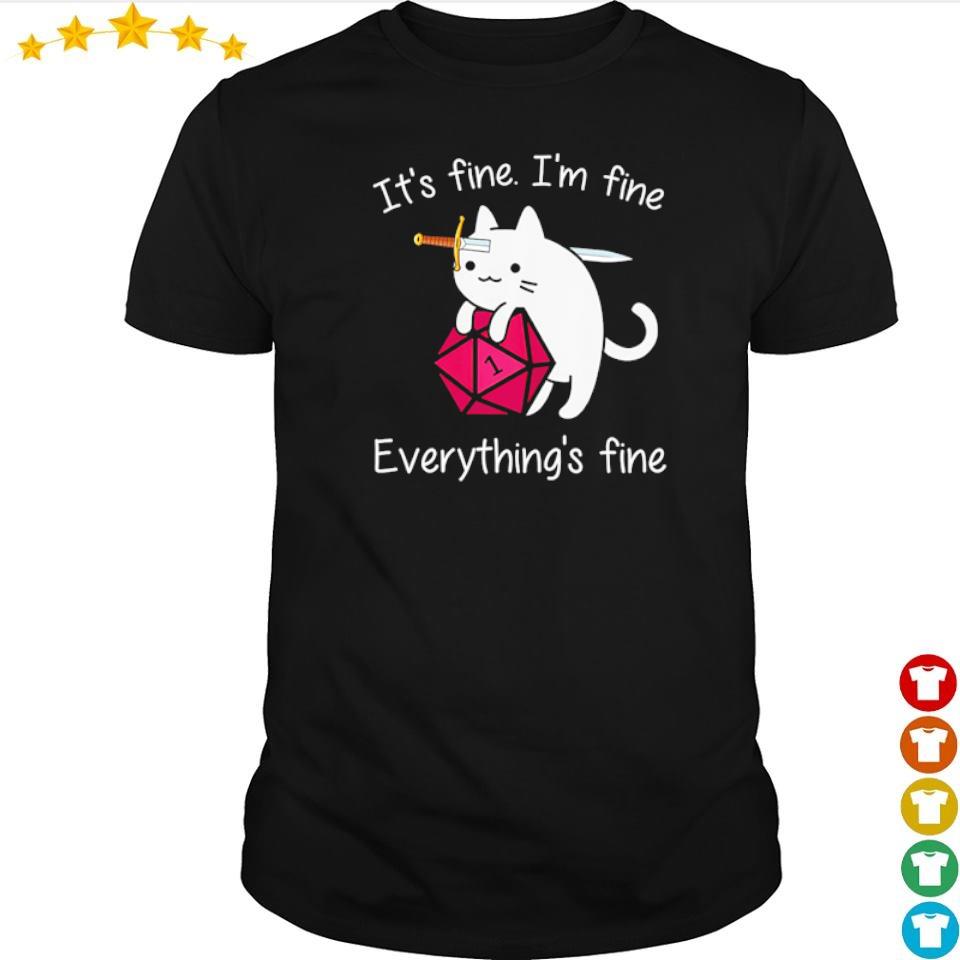 its fine im fine shirt